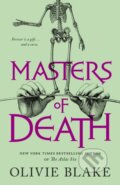 Kniha: Masters of Death (Olivie Blake). Tor Books, 2023 Kniha: Masters of Death (Olivie Blake). Tor Books, 2023