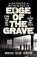 Kniha: Edge of the Grave (Robbie Morrison). Pan Books, 2021 Kniha: Edge of the Grave (Robbie Morrison). Pan Books, 2021