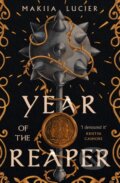 Kniha: Year of the Reaper (Makiia Lucier). Hodderscape, 2022 Kniha: Year of the Reaper (Makiia Lucier). Hodderscape, 2022