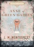 Kniha: Anne of Green Gables (L. M. Montgomery). Chartwell Books, 2022 Kniha: Anne of Green Gables (L. M. Montgomery). Chartwell Books, 2022