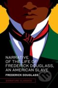 Kniha: Narrative of the Life of Frederick Douglass, an American Slave (Frederick Douglass). , 2022 Kniha: Narrative of the Life of Frederick Douglass, an American Slave (Frederick Douglass). , 2022