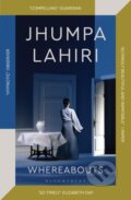 Kniha: Whereabouts (Jhumpa Lahiri). Bloomsbury, 2022 Kniha: Whereabouts (Jhumpa Lahiri). Bloomsbury, 2022