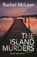 Kniha: The Island Murders (Rachel Mclean). Ackroyd Publishing, 2023 Kniha: The Island Murders (Rachel Mclean). Ackroyd Publishing, 2023