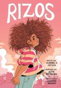 Kniha: Rizos (Frizzy, Spanish language edition) (Claribel A. Ortega). First Second, 2023 Kniha: Rizos (Frizzy, Spanish language edition) (Claribel A. Ortega). First Second, 2023