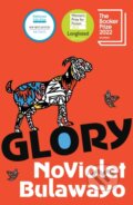 Kniha: Glory (Noviolet Bulawayo). Vintage, 2023 Kniha: Glory (Noviolet Bulawayo). Vintage, 2023