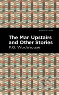 Kniha: The Man Upstairs and Other Stories (P. G. Wodehouse). , 2021 Kniha: The Man Upstairs and Other Stories (P. G. Wodehouse). , 2021