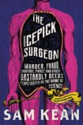 Kniha: The Icepick Surgeon, 2021 Kniha: The Icepick Surgeon, 2021