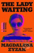 Kniha: The Lady Waiting (Magdalena Zyzak). Riverhead, 2025 Kniha: The Lady Waiting (Magdalena Zyzak). Riverhead, 2025