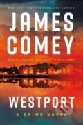 Kniha: Westport (James Comey). , 2024 Kniha: Westport (James Comey). , 2024