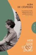 Kniha: Her Side of the Story (Alba De Cespedes). Pushkin, 2025 Kniha: Her Side of the Story (Alba De Cespedes). Pushkin, 2025