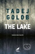 Kniha: The Lake (Tadej Golob). , 2022 Kniha: The Lake (Tadej Golob). , 2022