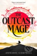Kniha: The Outcast Mage (Annabel Campbell). Orbit, 2025 Kniha: The Outcast Mage (Annabel Campbell). Orbit, 2025