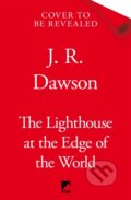 Kniha: The Lighthouse at the Edge of the World (J. R. Dawson). Tor, 2025 Kniha: The Lighthouse at the Edge of the World (J. R. Dawson). Tor, 2025