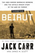 Kniha: Targeted: Beirut (Jack Carr a James M. Scott). Simon & Schuster, 2025 Kniha: Targeted: Beirut (Jack Carr a James M. Scott). Simon & Schuster, 2025