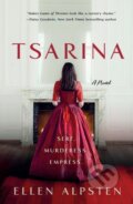Kniha: Tsarina (Ellen Alpsten). , 2023 Kniha: Tsarina (Ellen Alpsten). , 2023