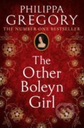 Kniha: The Other Boleyn Girl (Philippa Gregory). HarperCollins, 2002 Kniha: The Other Boleyn Girl (Philippa Gregory). HarperCollins, 2002