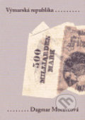 Kniha: Výmarská republika (Dagmar Moravcová). Karolinum, 2006 Kniha: Výmarská republika (Dagmar Moravcová). Karolinum, 2006