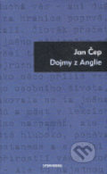 Kniha: Dojmy z Anglie (Jan Čep). Sternberg, 2007 Kniha: Dojmy z Anglie (Jan Čep). Sternberg, 2007