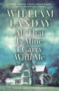 Kniha: All That is Mine I Carry With Me (William Landay). Orion, 2024 Kniha: All That is Mine I Carry With Me (William Landay). Orion, 2024