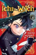 Kniha: Ichi the Witch, Vol. 1 (Osamu Nishi). Viz Media, 2026 Kniha: Ichi the Witch, Vol. 1 (Osamu Nishi). Viz Media, 2026