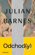Kniha: Odchod(y) (Julian Barnes). Artforum, 2026 Kniha: Odchod(y) (Julian Barnes). Artforum, 2026