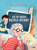 Kniha: Den, kdy babička rozbila internet (Marc-Uwe Kling). Grada, 2026 Kniha: Den, kdy babička rozbila internet (Marc-Uwe Kling). Grada, 2026