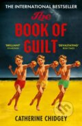 Kniha: The Book of Guilt (Catherine Chidgey). John Murray, 2026 Kniha: The Book of Guilt (Catherine Chidgey). John Murray, 2026