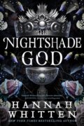 Kniha: The Nightshade God (Hannah Whitten). Little, Brown Book Group, 2026 Kniha: The Nightshade God (Hannah Whitten). Little, Brown Book Group, 2026