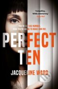 Kniha: Perfect Ten (Jacqueline Ward). Corvus, 2019 Kniha: Perfect Ten (Jacqueline Ward). Corvus, 2019