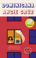 Kniha: Dominicana (Angie Cruz). John Murray, 2020 Kniha: Dominicana (Angie Cruz). John Murray, 2020