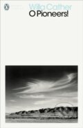 Kniha: O Pioneers! (Willa Cather). Penguin Classics, 2018 Kniha: O Pioneers! (Willa Cather). Penguin Classics, 2018
