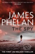 Kniha: The Spy (James Phelan). Constable, 2018 Kniha: The Spy (James Phelan). Constable, 2018