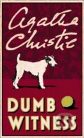 Kniha: Dumb Witness (Agatha Christie). HarperCollins, 2018 Kniha: Dumb Witness (Agatha Christie). HarperCollins, 2018