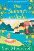 Kniha: One Summer in Italy (Sue Moorcroft). Avon, 2018 Kniha: One Summer in Italy (Sue Moorcroft). Avon, 2018