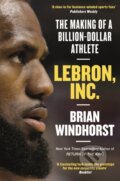 Kniha: LeBron, Inc., 2019 Kniha: LeBron, Inc., 2019