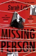 Kniha: Missing Person (Sarah Lotz). Hodder and Stoughton, 2019 Kniha: Missing Person (Sarah Lotz). Hodder and Stoughton, 2019