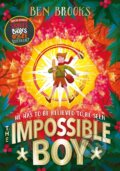 Kniha: The Impossible Boy (Ben Brooks). , 2019 Kniha: The Impossible Boy (Ben Brooks). , 2019