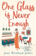 Kniha: One Glass is Never Enough (Jane Wenham-Jones). Accent, 2020 Kniha: One Glass is Never Enough (Jane Wenham-Jones). Accent, 2020