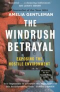 Kniha: The Windrush Betrayal (Amelia Gentleman). Guardian Faber, 2020 Kniha: The Windrush Betrayal (Amelia Gentleman). Guardian Faber, 2020