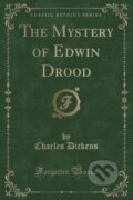 Kniha: Mystery Of Edwin Drood (Charles Dickens). Forgotten Books, 2018 Kniha: Mystery Of Edwin Drood (Charles Dickens). Forgotten Books, 2018