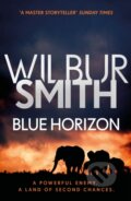 Kniha: Blue Horizon (Wilbur Smith). Zaffre, 2018 Kniha: Blue Horizon (Wilbur Smith). Zaffre, 2018