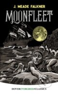 Kniha: Moonfleet (J. Falkner). Dover Publications, 2018 Kniha: Moonfleet (J. Falkner). Dover Publications, 2018