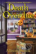 Kniha: Death Overdue (Allison Brook). , 2018 Kniha: Death Overdue (Allison Brook). , 2018