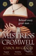 Kniha: Mistress Cromwell (Carol McGrath). Headline Book, 2020 Kniha: Mistress Cromwell (Carol McGrath). Headline Book, 2020