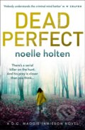 Kniha: Dead Perfect (Noelle Holten). One More Chapter, 2020 Kniha: Dead Perfect (Noelle Holten). One More Chapter, 2020