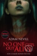 Kniha: No One Gets Out Alive (Adam Nevill). Pan Books, 2021 Kniha: No One Gets Out Alive (Adam Nevill). Pan Books, 2021