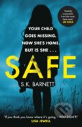 Kniha: Safe (S K Barnett). Arrow Books, 2021 Kniha: Safe (S K Barnett). Arrow Books, 2021