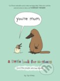 Kniha: You’re Mum (Liz Climo). HarperCollins, 2020 Kniha: You’re Mum (Liz Climo). HarperCollins, 2020