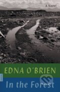 Kniha: In the Forest (Edna O'Brien). Picador, 2020 Kniha: In the Forest (Edna O'Brien). Picador, 2020