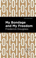 Kniha: My Bondage and My Freedom (Frederick Douglass). , 2020 Kniha: My Bondage and My Freedom (Frederick Douglass). , 2020